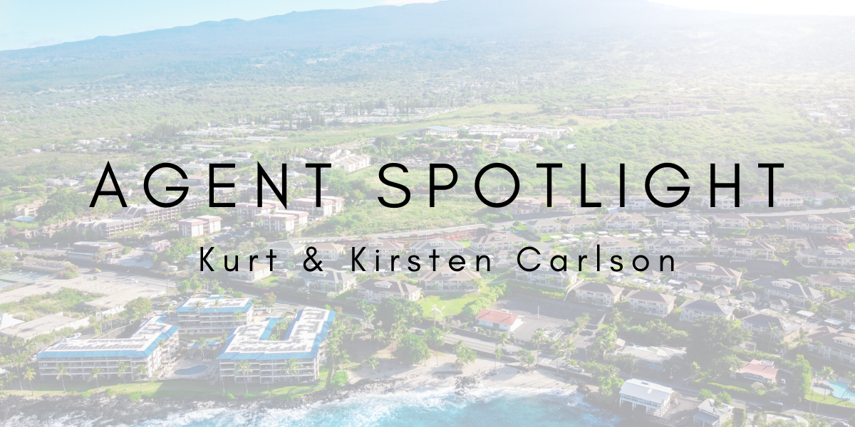 Agent Spotlight: Kurt & Kirsten Carlson