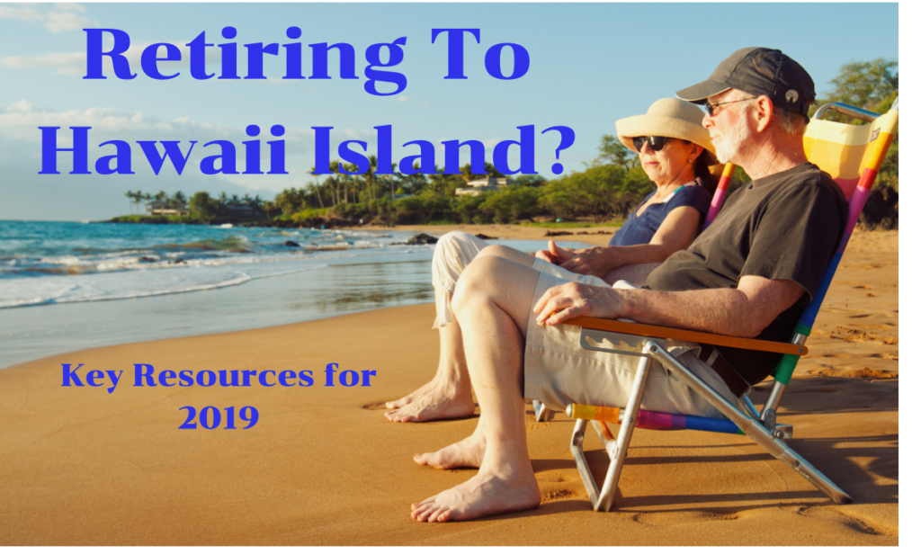 Are You Retiring to Hawaii Island? Key Resources To Make Your Goal