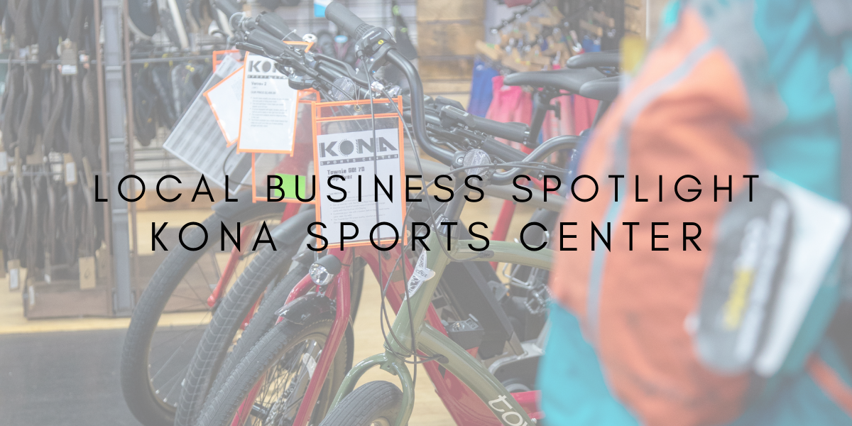 Local Business Spotlight: Kona Sports Center