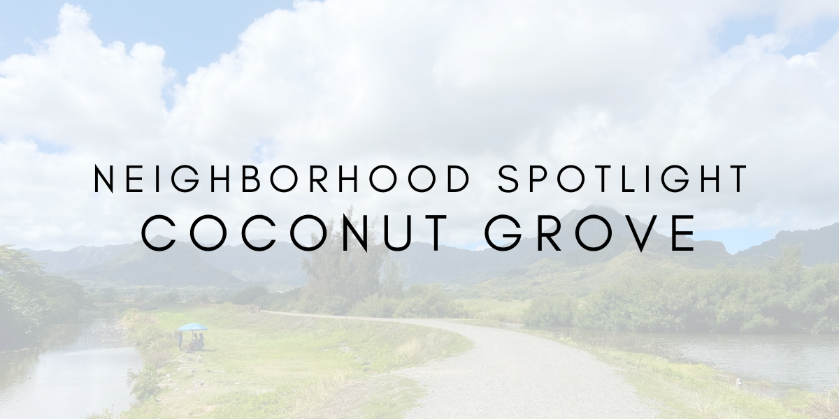 Neighborhood Spotlight: Coconut Grove in Kailua