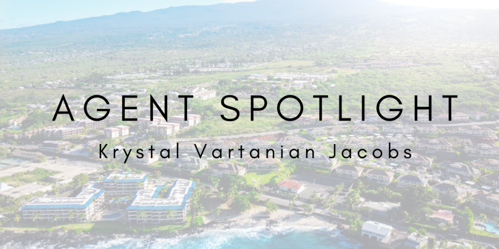 Agent Spotlight: Krystal Vartanian Jacobs