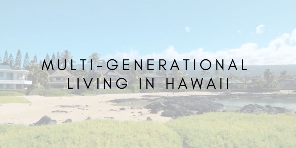 The Shift toward Multi-Generational Living