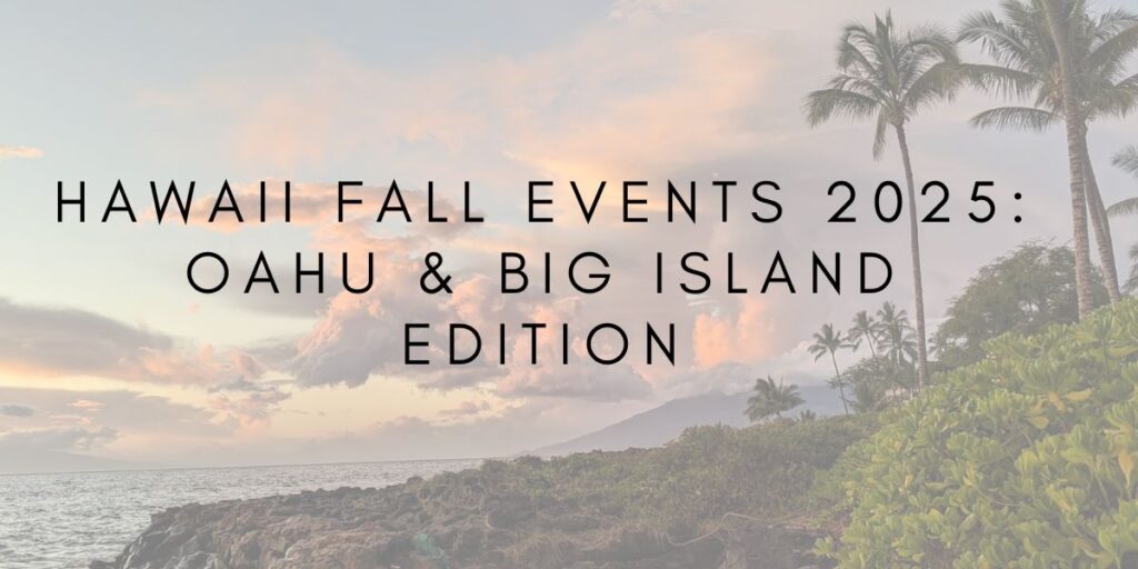 Hawai’i Fall Events