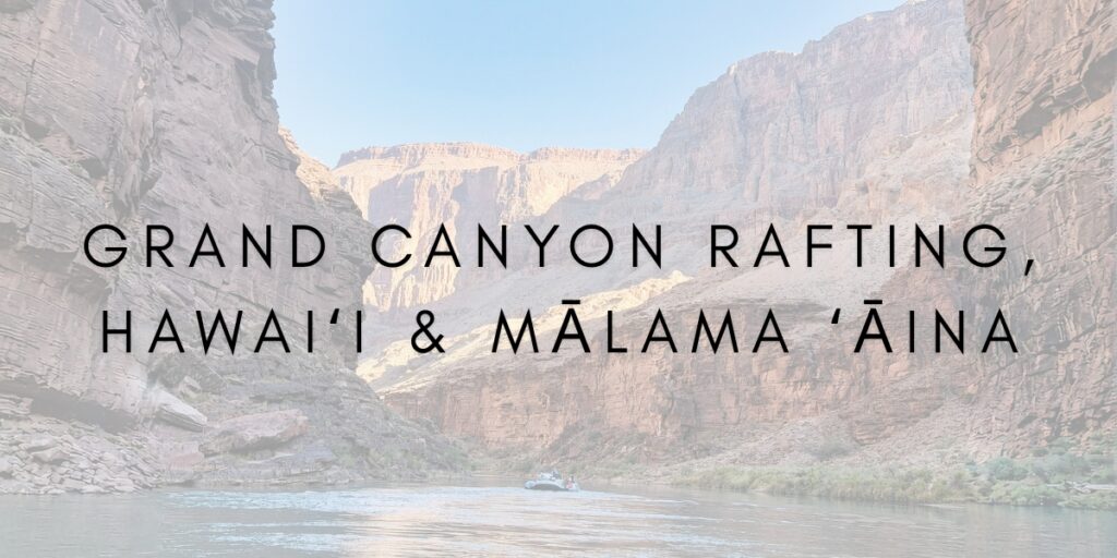 Finding Aloha at the Bottom of the Grand Canyon